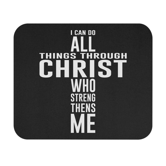 I Can Do All Things Through CHRIST - Mouse Pad (Rectangle)