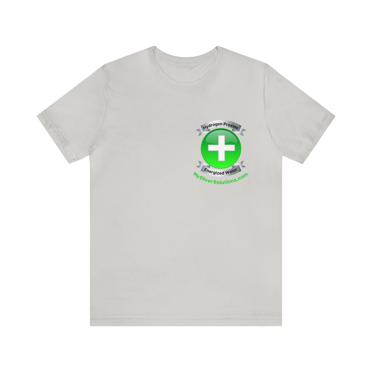 Hydrogen Peroxide Food Grade MySilverSolutions.com - Unisex Jersey Short Sleeve Tee