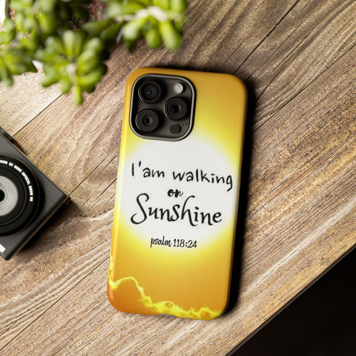 Walking on Sunshine Psalm 118:24 Christian Phone Case — Inspirational Yellow Tough Case