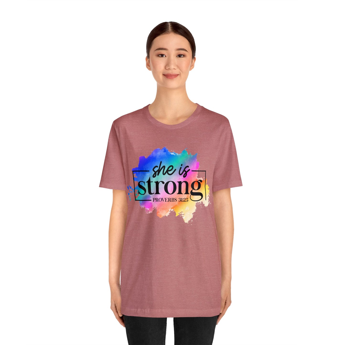 She is Strong - Unisex Jersey Short Sleeve Tee