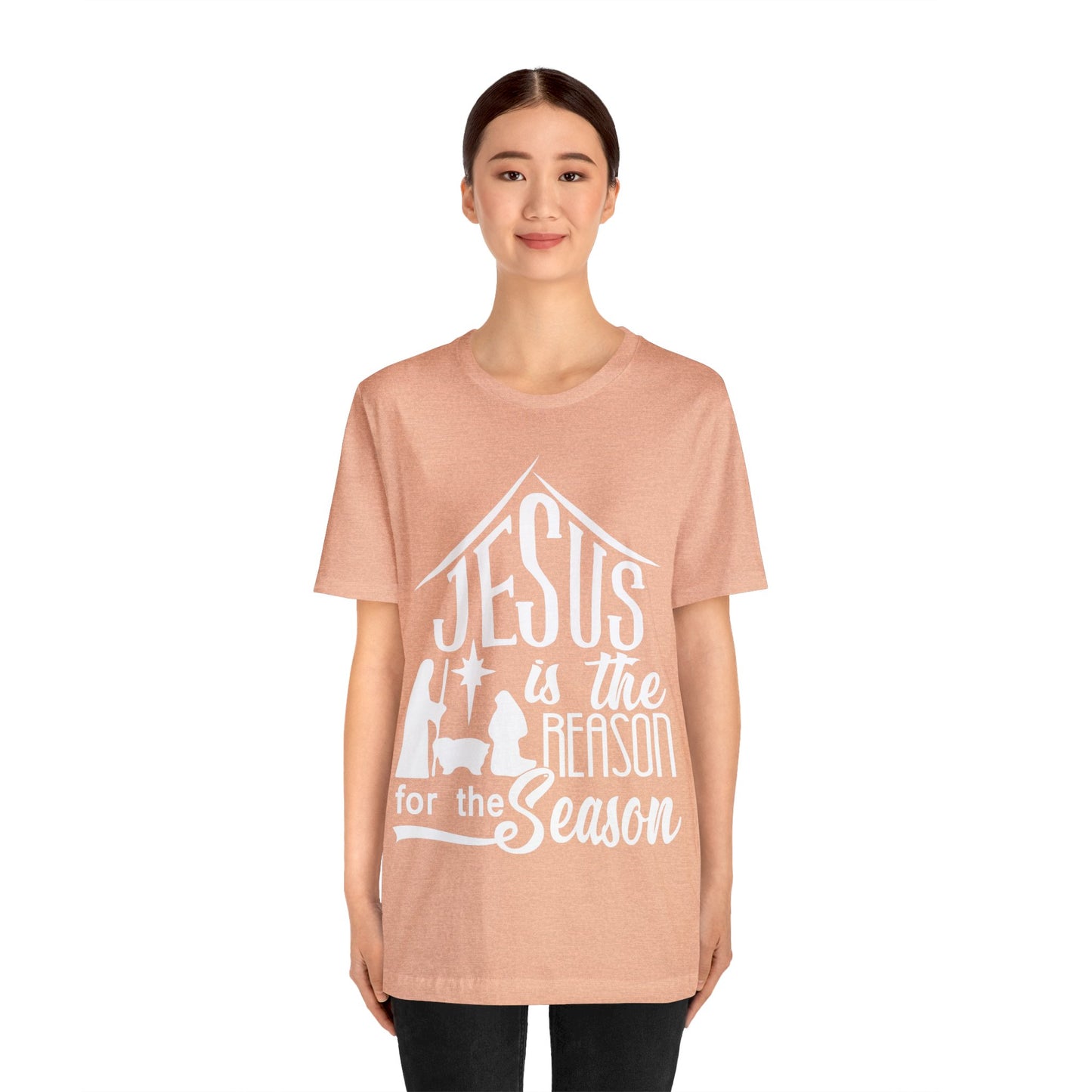 Reason For The Season - Unisex Jersey Short Sleeve Tee