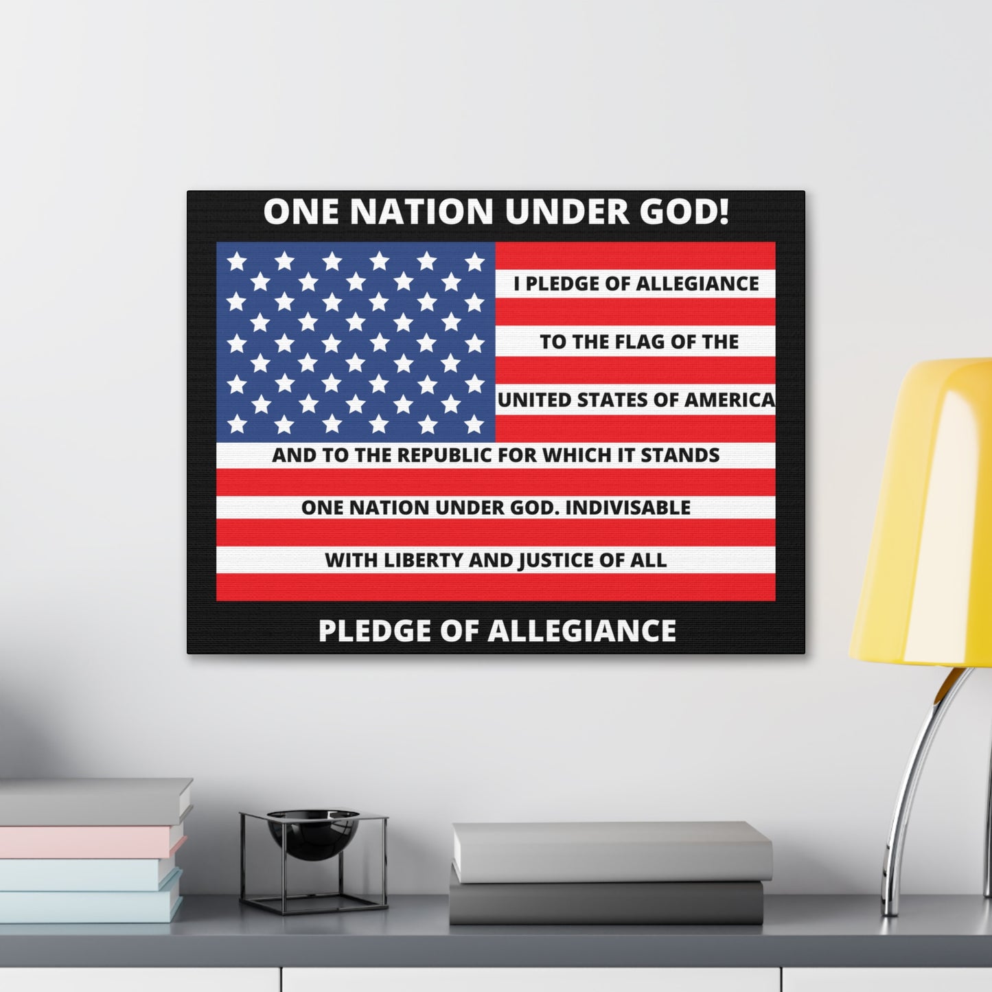 One Nation Under GOD Pledge of Allegiance Canvas Gallery Wraps