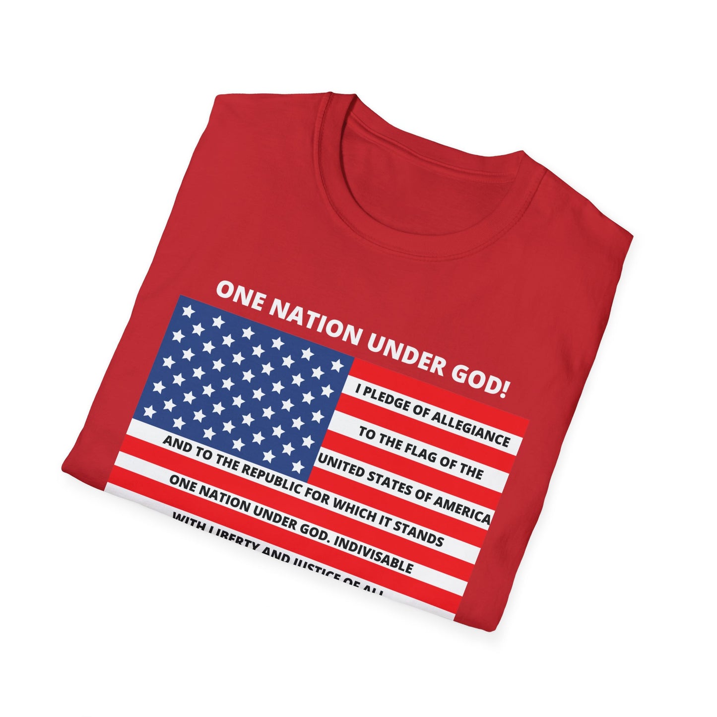 Pledge of Allegiance One Nation under GOD! Unisex Softstyle T-Shirt