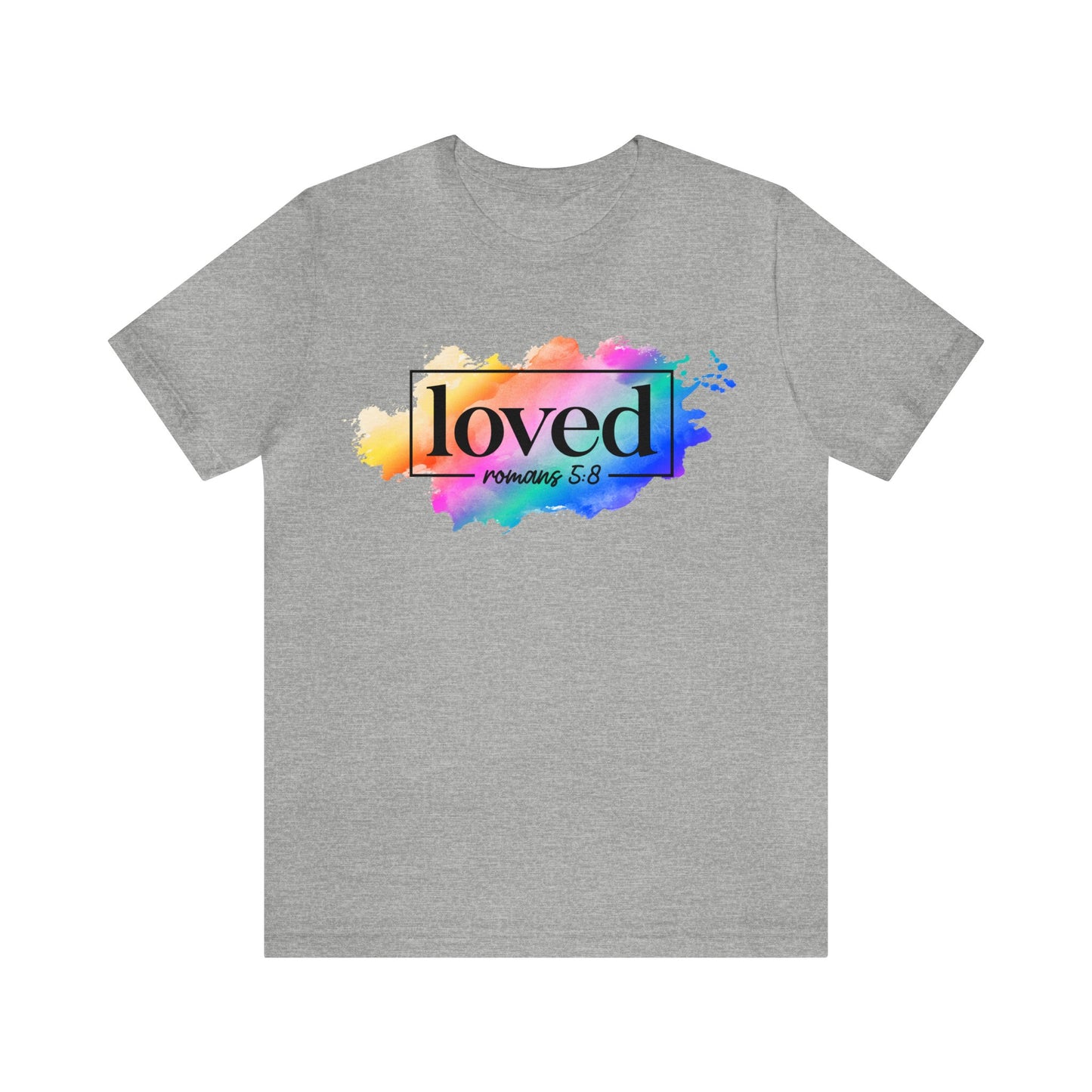 LOVED - Unisex Jersey Short Sleeve Tee