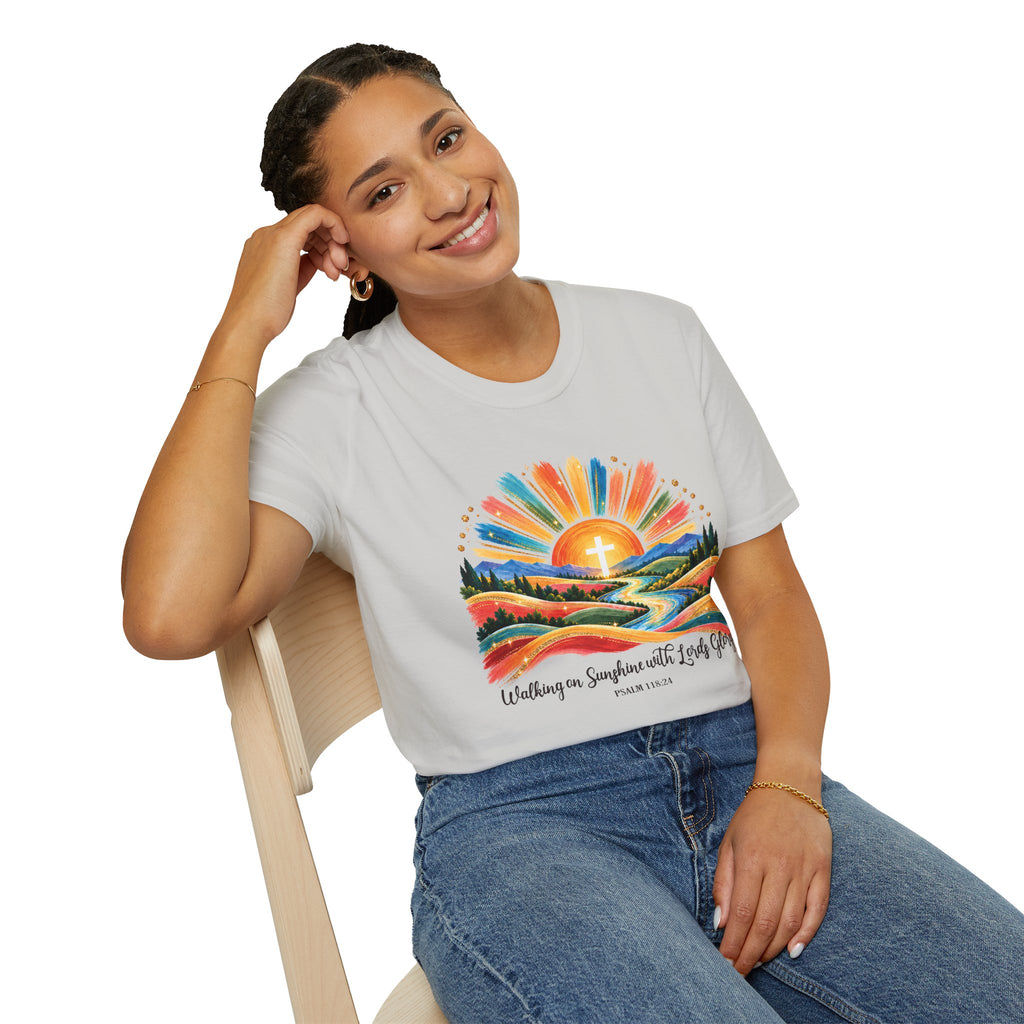 Walking On Sunshine with Lords Glory - with Lori Faith and Hope Christian Sunrise T-Shirt