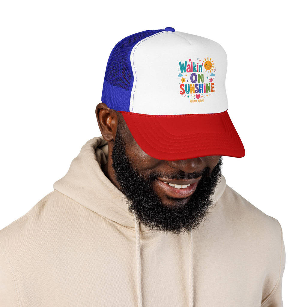 Walkin' on Sunshine Foam Trucker Hat — Retro Colorful Sunshine Design Psalm 118:24