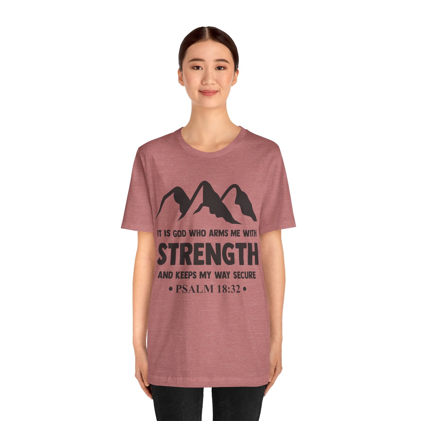 Strength in GOD - Unisex Jersey Short Sleeve Tee