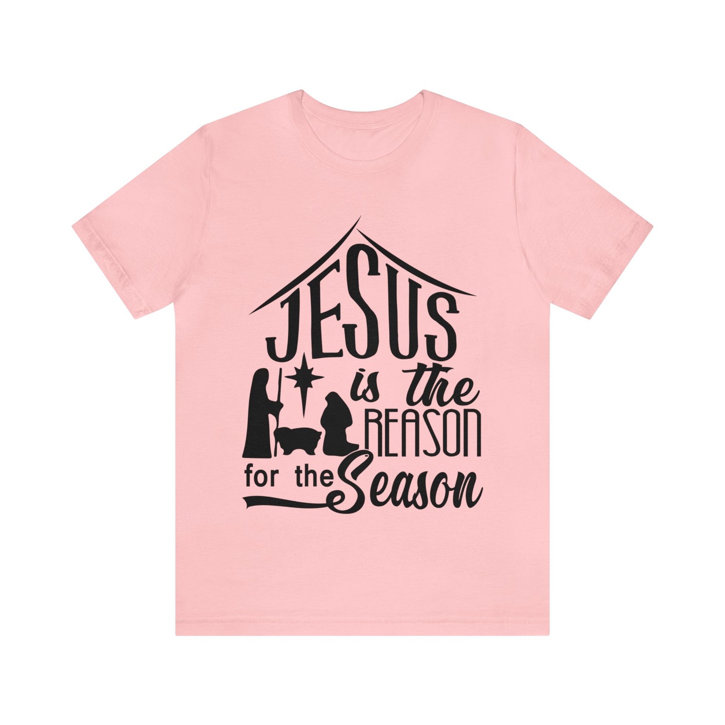 Reason for the Season - Unisex Jersey Short Sleeve Tee