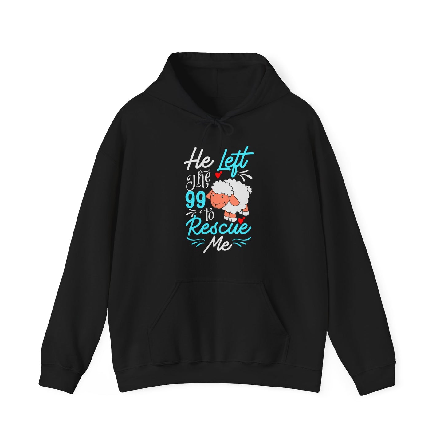 He Left the 99 to Rescue Me Matthew 18: 12  Unisex Heavy Blend Hooded Sweatshirt