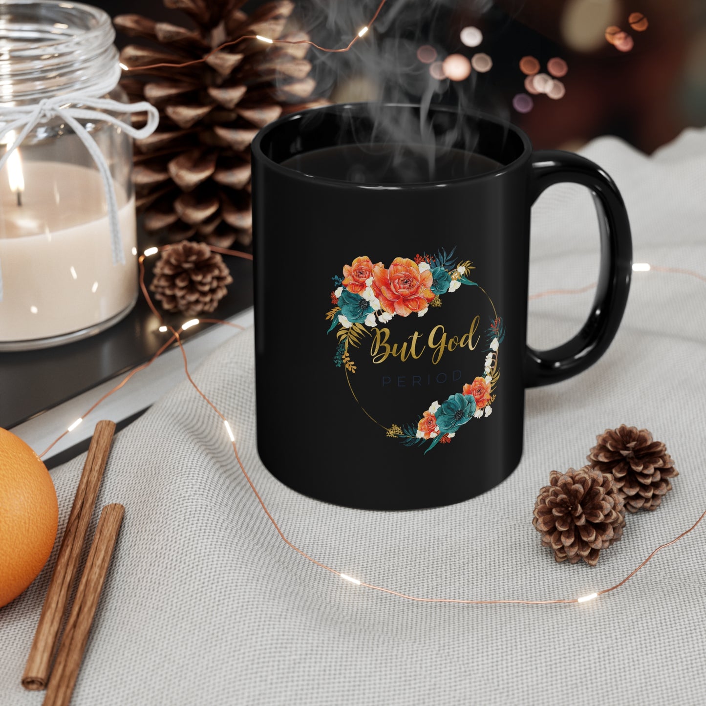 But GOD - 11oz Black Mug