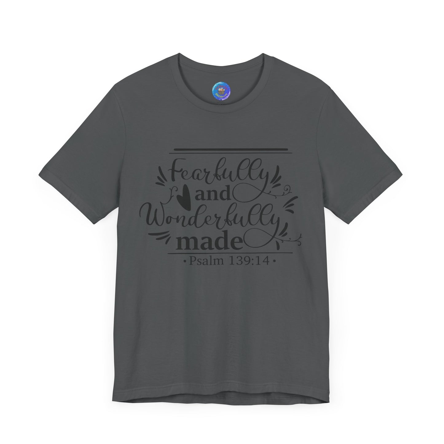 Fearfully and Wonderfully Made - Unisex Jersey Short Sleeve Tee