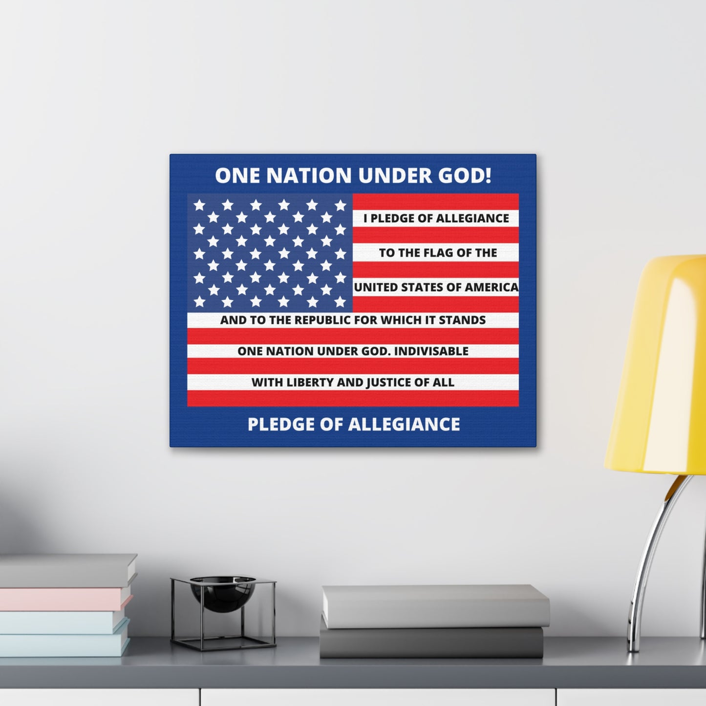 One Nation Under GOD Pledge of Allegiance Canvas Gallery Wraps