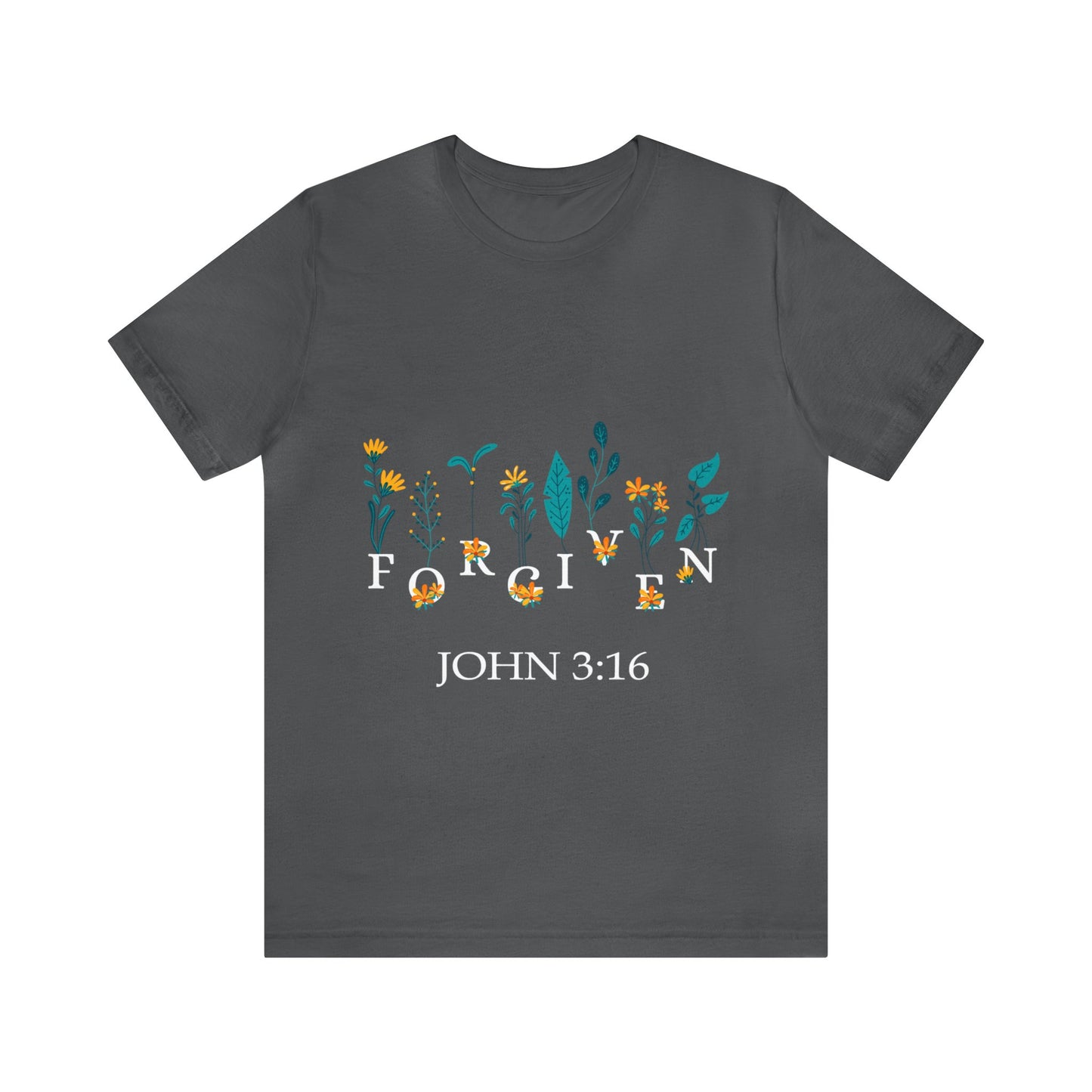 FORGIVEN JOHN 3:16 - Unisex Jersey Short Sleeve Tee