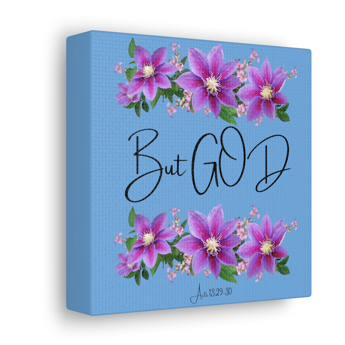 But GOD - Acts 13 29-30 Canvas Gallery Wraps - Light Blue