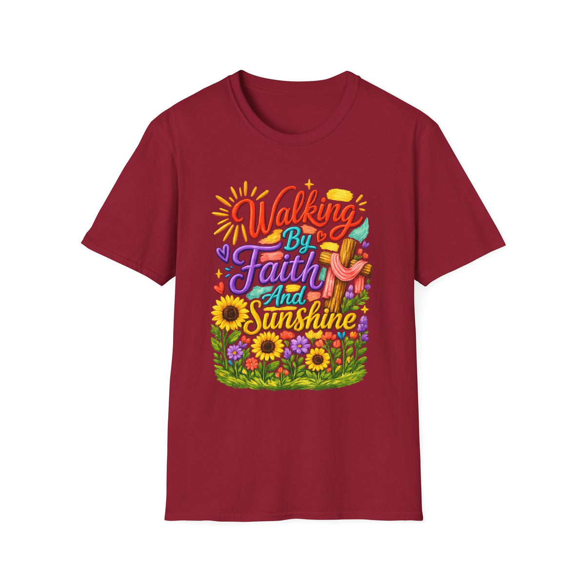 Walking By Faith and Sunshine T-Shirt