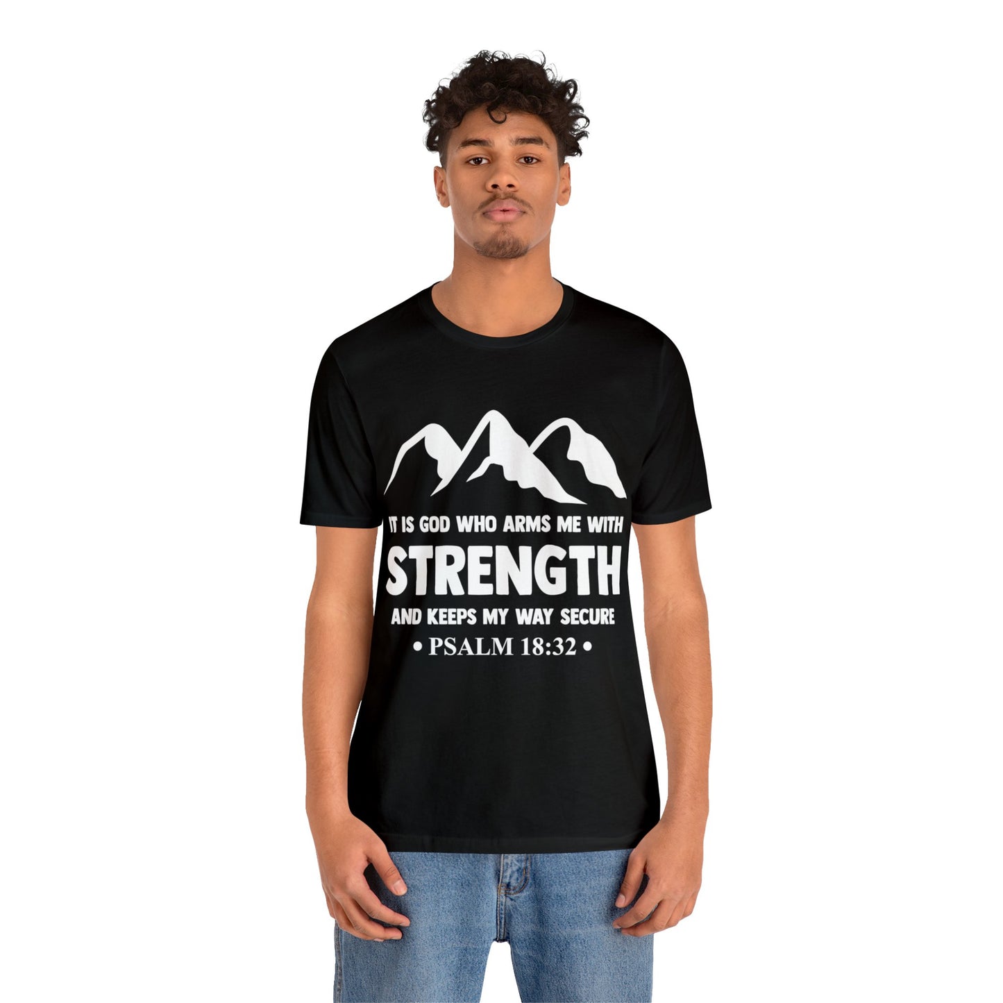 Strength in GOD - Unisex Jersey Short Sleeve Tee