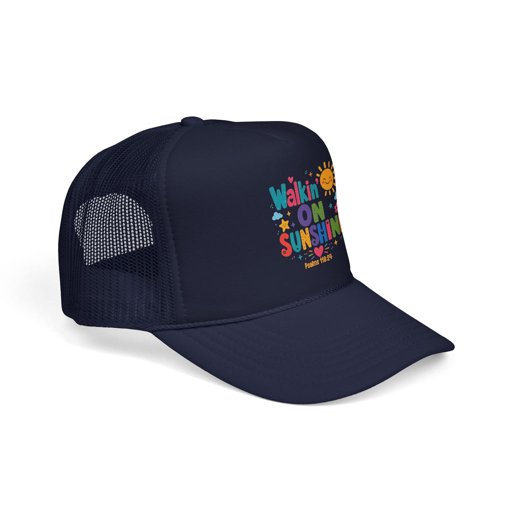 Walkin' on Sunshine Foam Trucker Hat — Retro Colorful Sunshine Design Psalm 118:24
