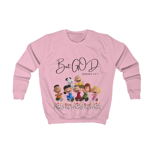 But GOD - Kids Sweatshirt