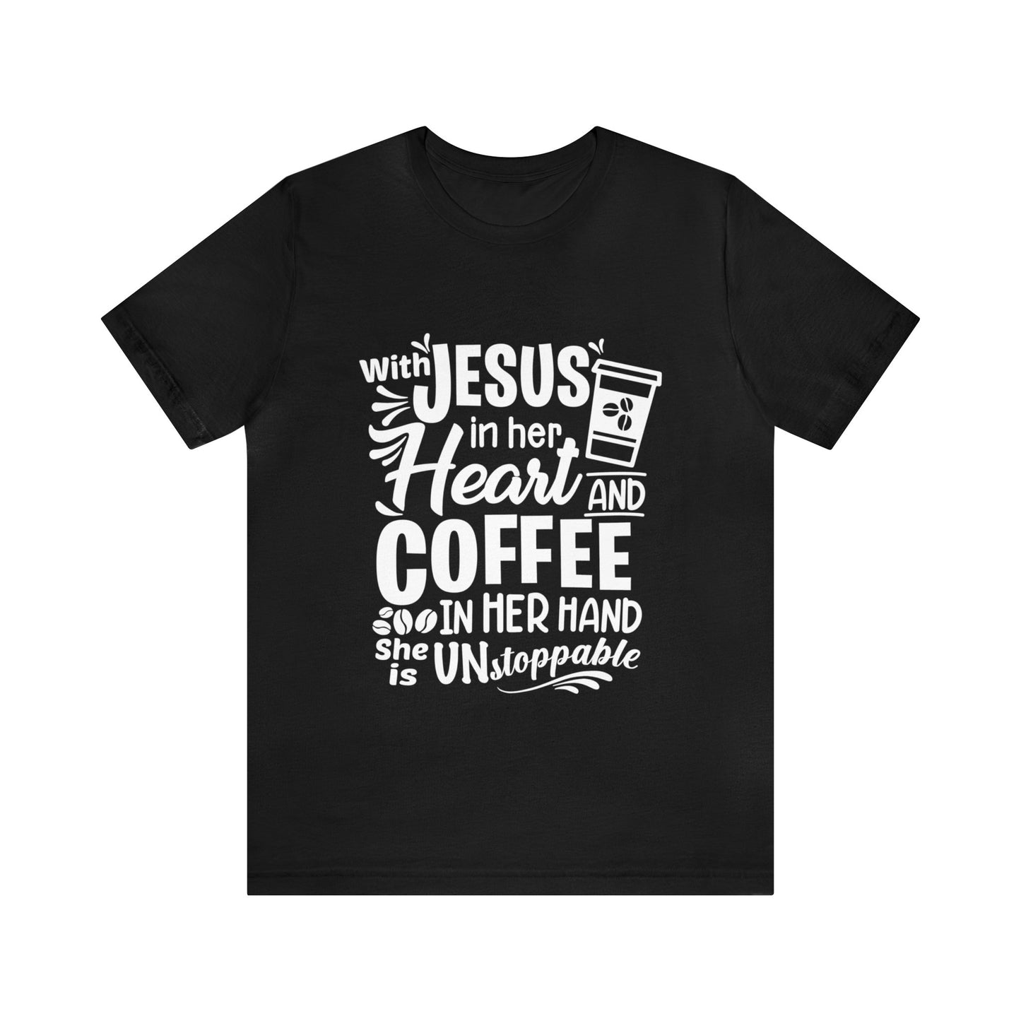 JESUS in Her Heart and Coffee - Woman's Jersey Short Sleeve Tee