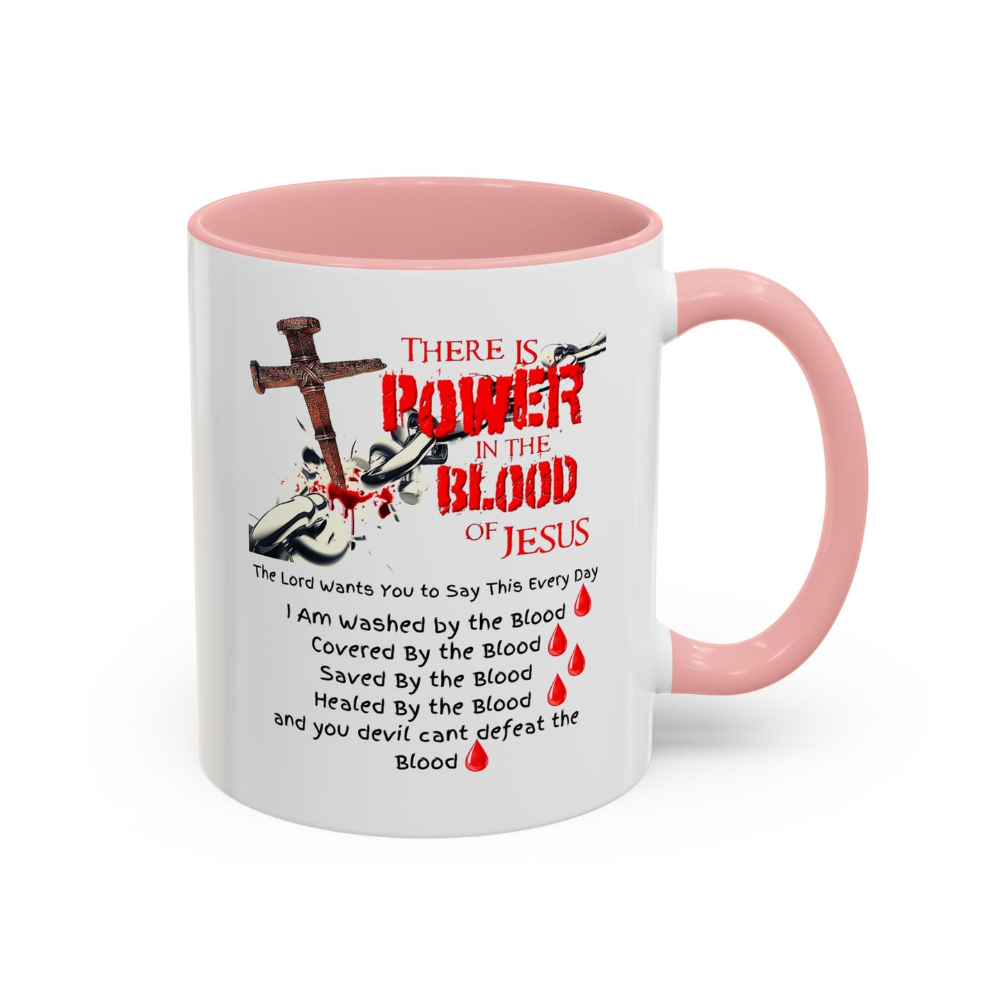 The Power of the Blood of Jesus Accent Coffee Mug (11, 15oz)