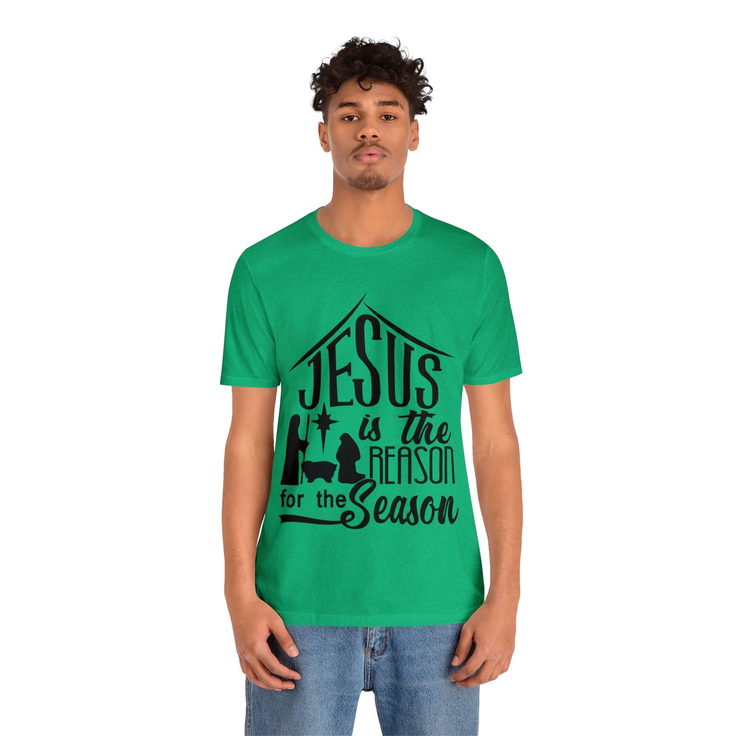 Reason for the Season - Unisex Jersey Short Sleeve Tee