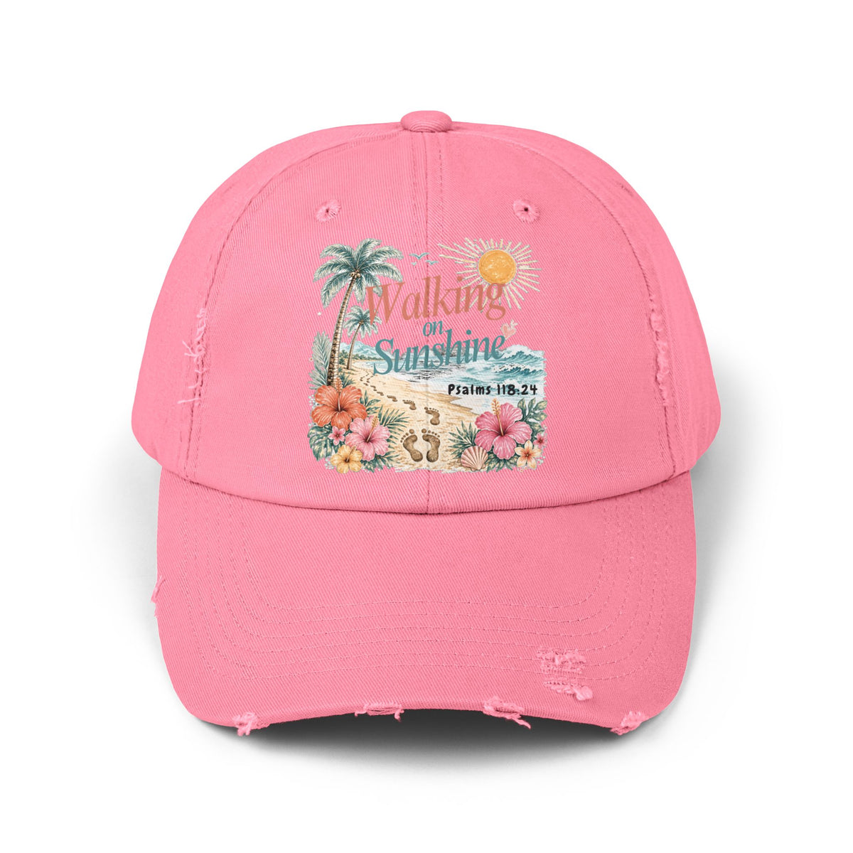 Distressed Cap — "Walk on Sunshine" Tropical Beach Baseball Hat Psalms 118:24