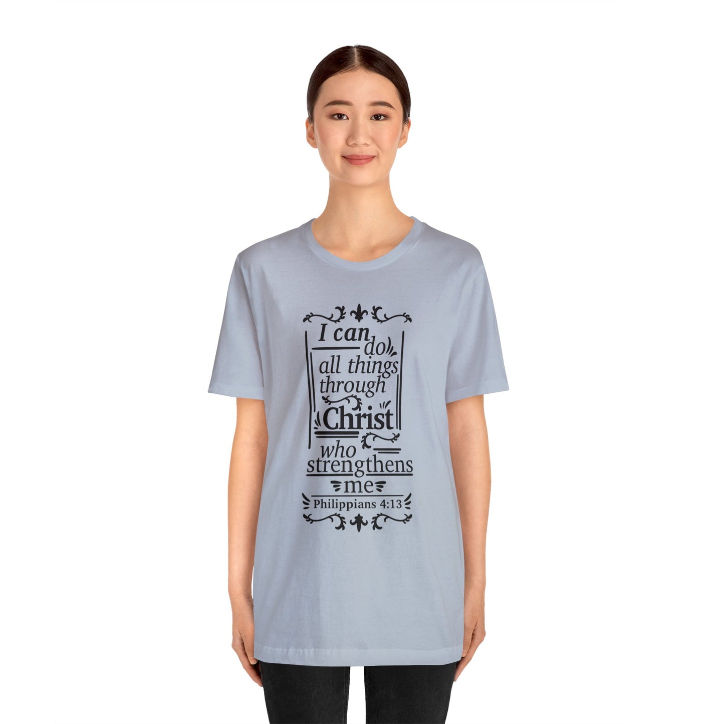 I Can Do All Things - Unisex Jersey Short Sleeve Tee