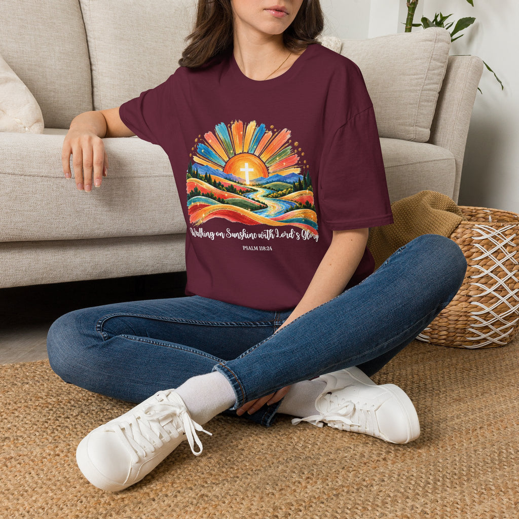 Walking On Sunshine with Lords Glory - with Lori Faith and Hope Christian Sunrise T-Shirt