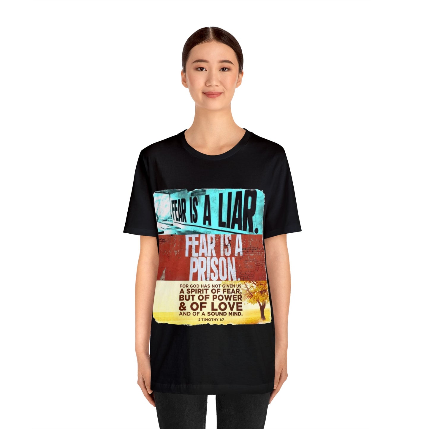 FEAR is a LIAR! - Unisex Jersey Short Sleeve Tee