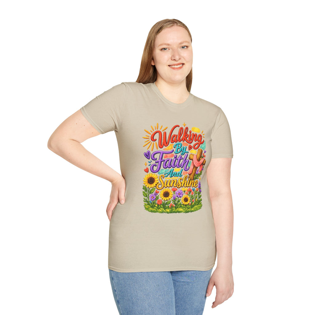 Walking By Faith and Sunshine T-Shirt