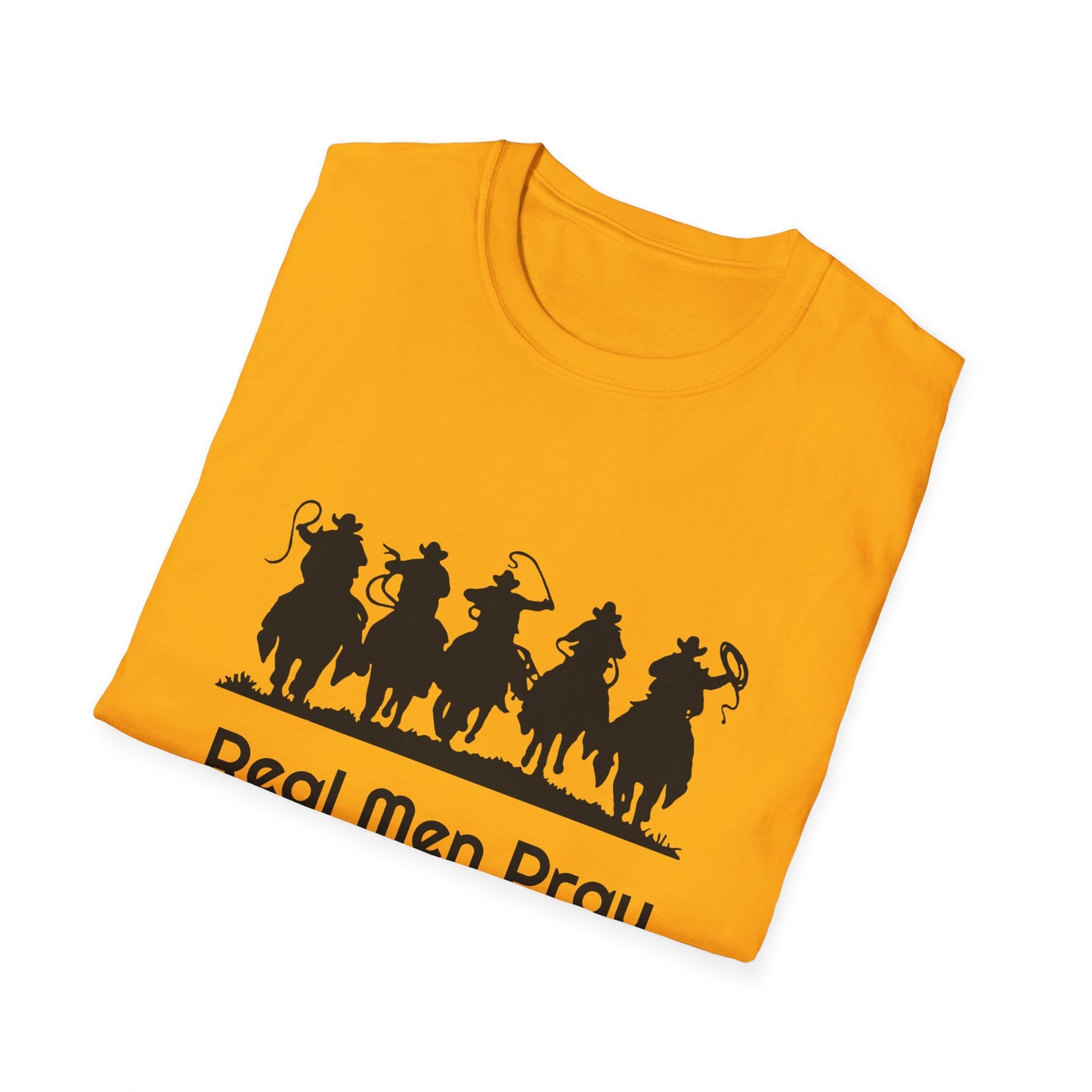 Real Men Pray - Cowboys - Unisex Softstyle T-Shirt