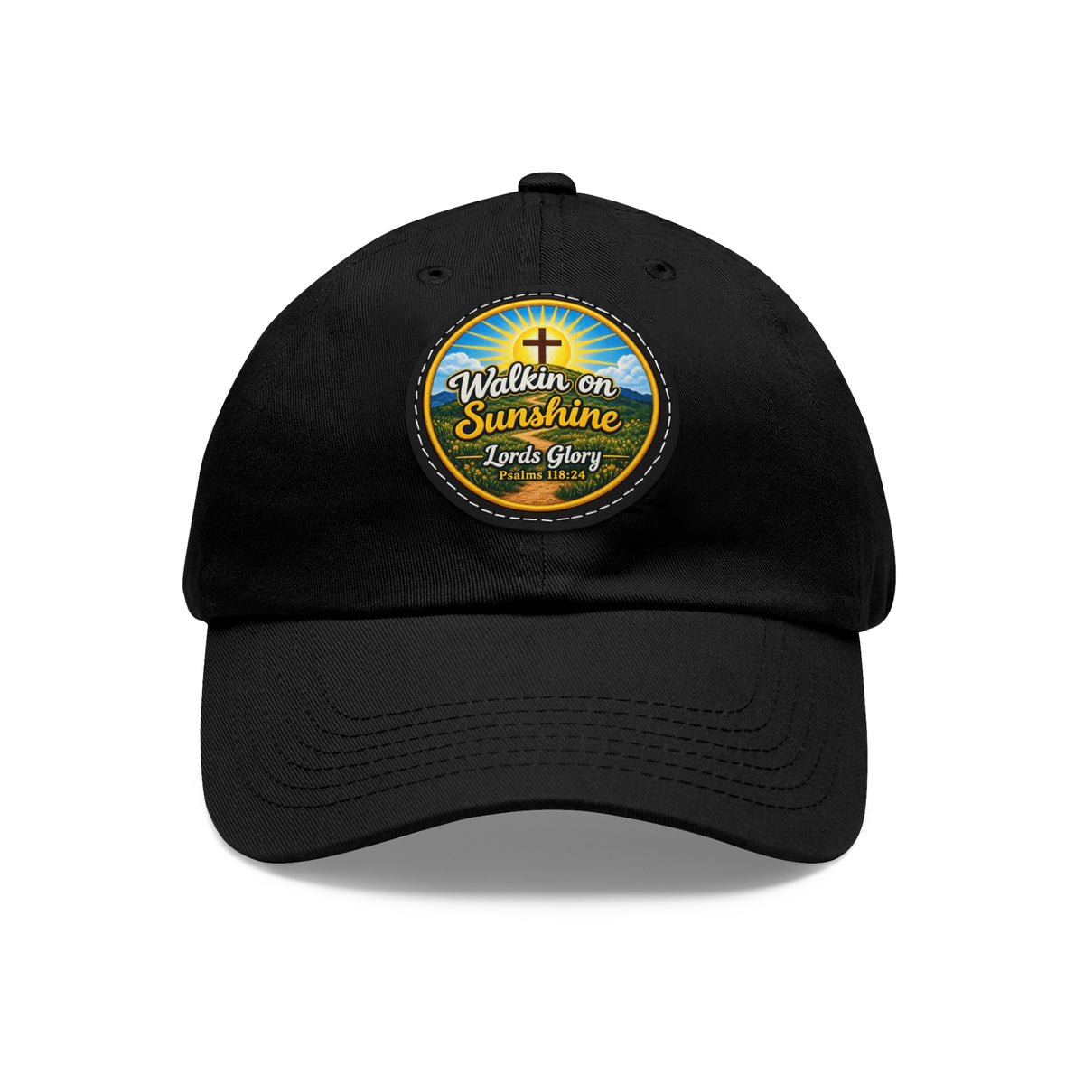 Walkin on Sunshine Leather Patch Mom and Dad Hat — Faith-Inspired Baseball Cap Many Patch Colors