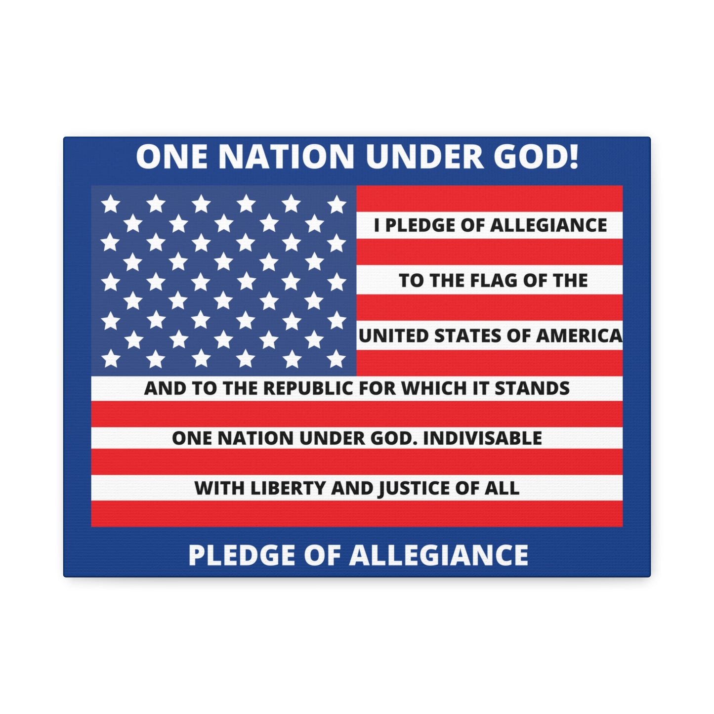 One Nation Under GOD Pledge of Allegiance Canvas Gallery Wraps