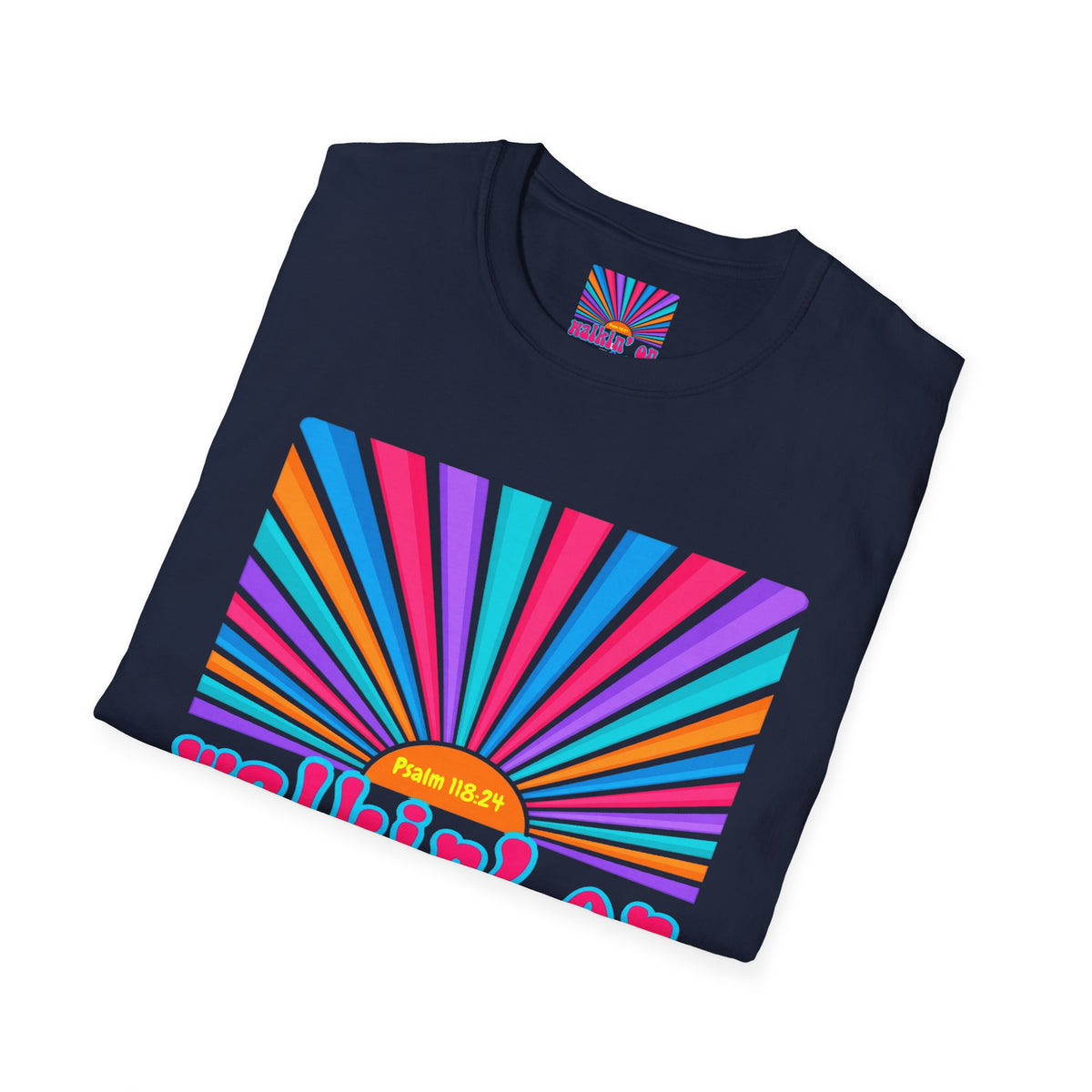 Walkin' On Sunshine Lords Glory with Lori Psalm 118:24 Retro T-Shirt — 70s Rainbow Sun Graphic Tee
