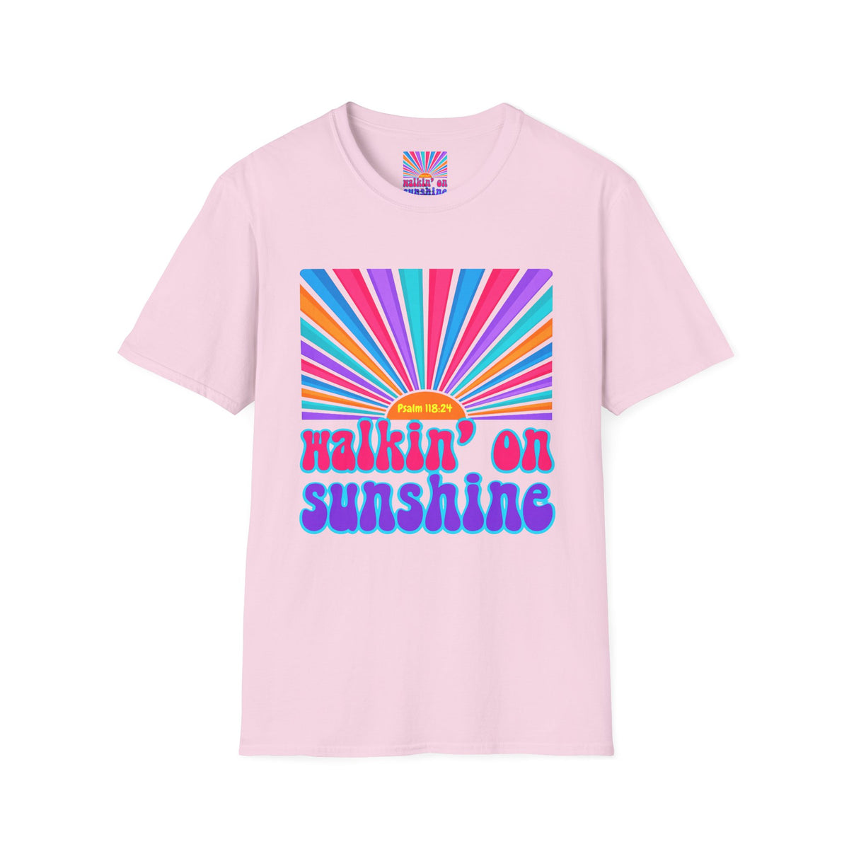 Walkin' On Sunshine Lords Glory with Lori Psalm 118:24 Retro T-Shirt — 70s Rainbow Sun Graphic Tee