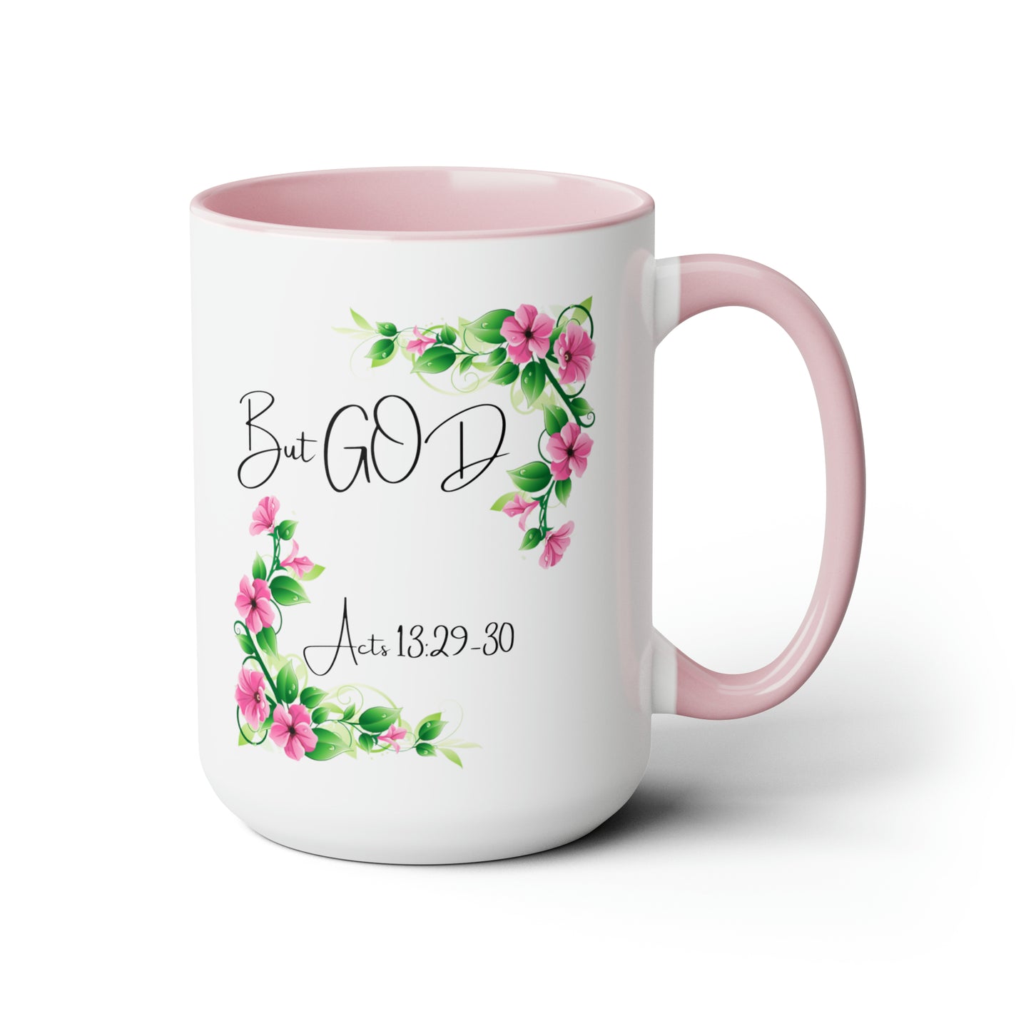 But GOD - Acts 13: 29-30 Two-Tone Coffee Mugs, 15oz