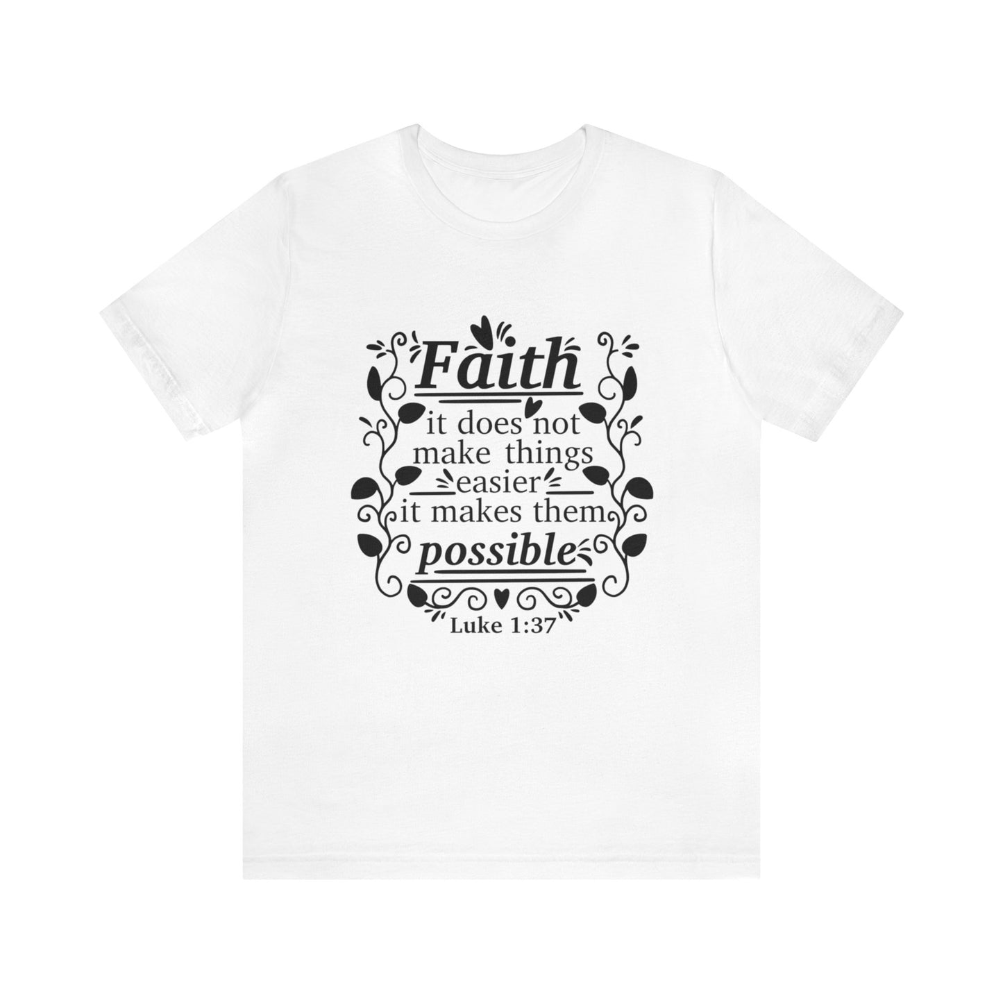 Faith - Unisex Jersey Short Sleeve Tee