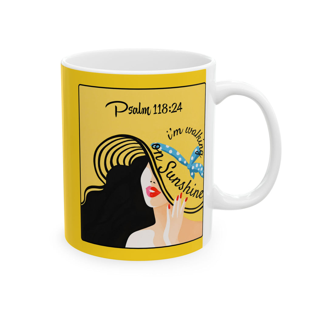 Lords Glory Psalm 118:24 Sunshine Ceramic Mug – Inspirational ‘Walking on Sunshine’ Design (11oz, 15oz)