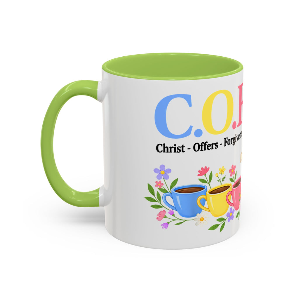 Coffee Lover Floral Graphic - C.o.f.f.e.e. (Christ - Offers - Forgiveness - For Everyone - Everywhere)  Accent Coffee Mug (11, 15oz)