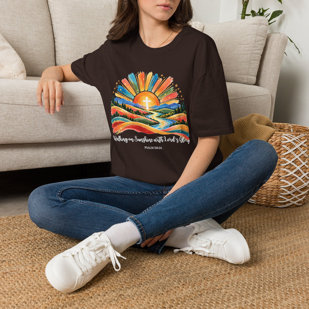 Walking On Sunshine with Lords Glory - with Lori Faith and Hope Christian Sunrise T-Shirt
