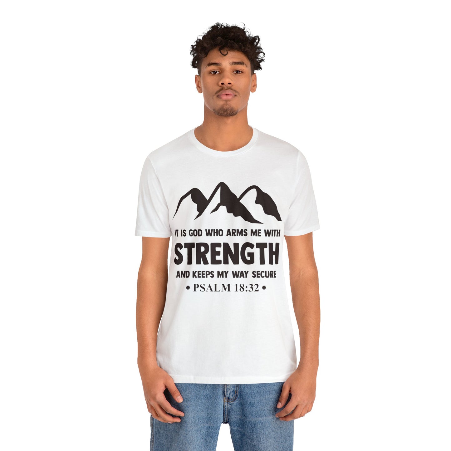 Strength in GOD - Unisex Jersey Short Sleeve Tee