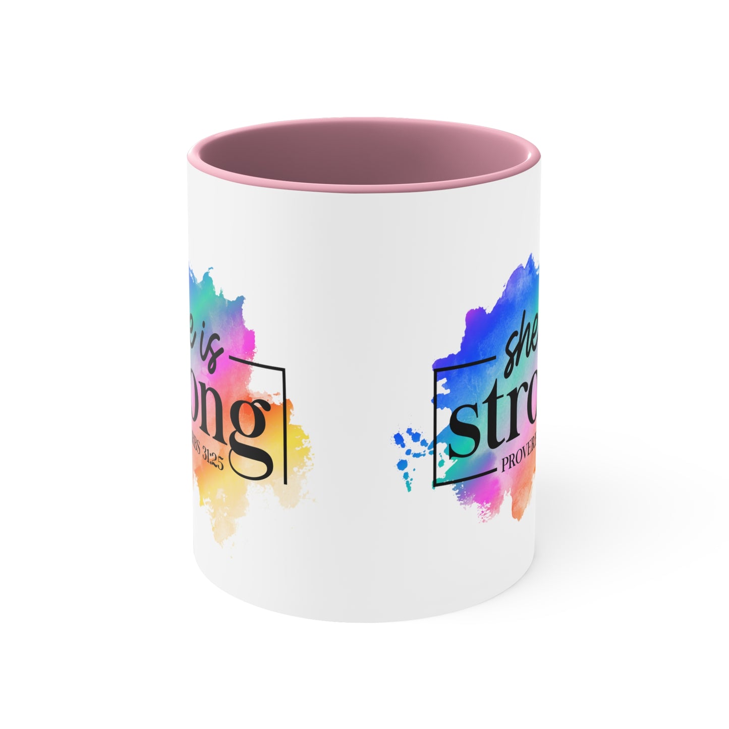 SHE IS STRONG - 5 Colors Accent Coffee Mug, 11oz