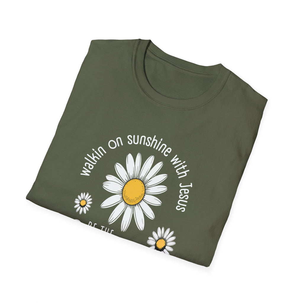 Be the Sunshine Daisy T-Shirt — "Walkin' on Sunshine with Jesus" Christian Tee (Psalm 118:24)