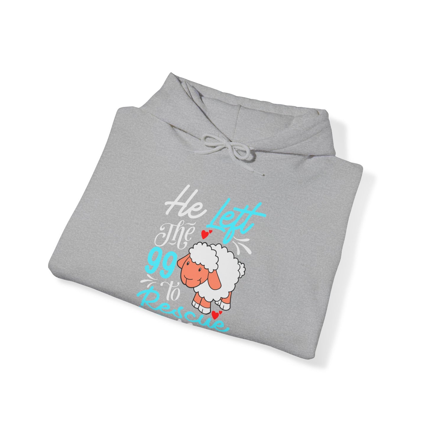 He Left the 99 to Rescue Me Matthew 18: 12  Unisex Heavy Blend Hooded Sweatshirt