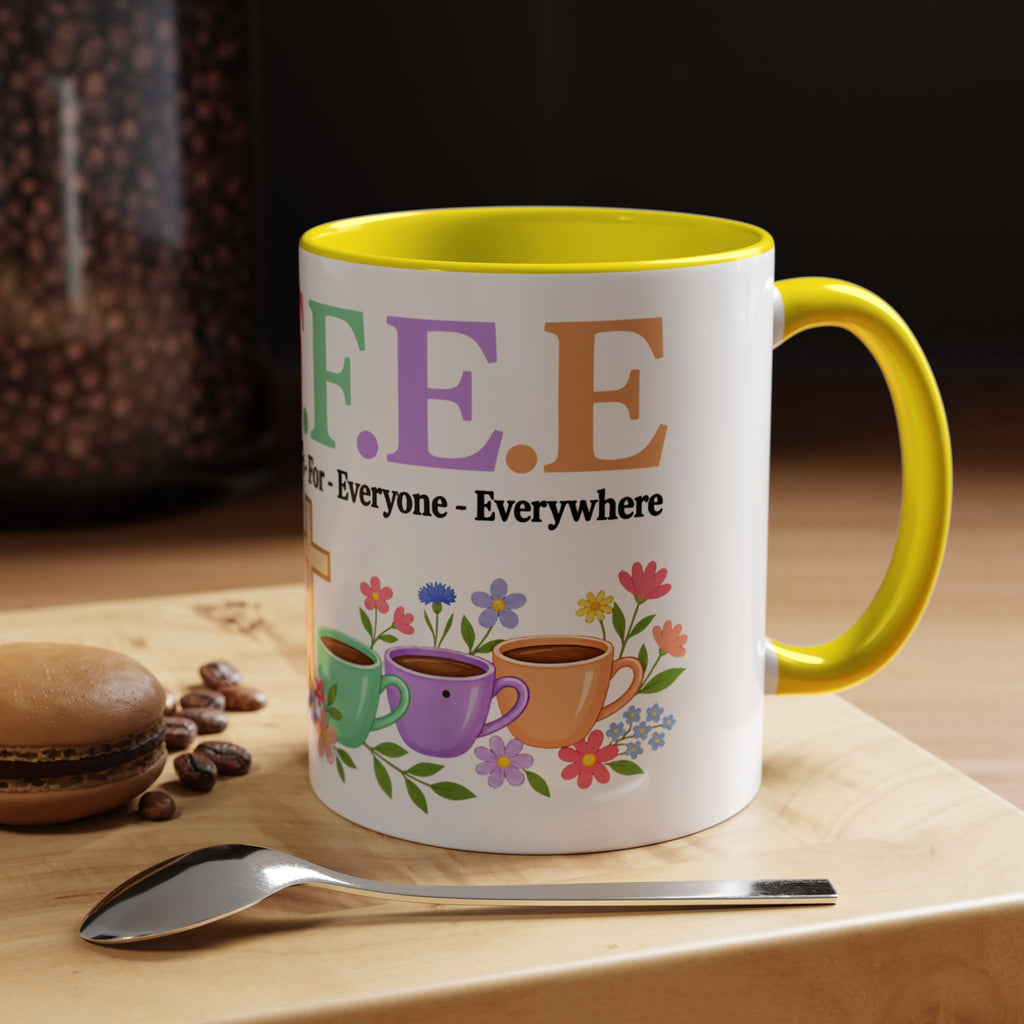 Coffee Lover Floral Graphic - C.o.f.f.e.e. (Christ - Offers - Forgiveness - For Everyone - Everywhere)  Accent Coffee Mug (11, 15oz)