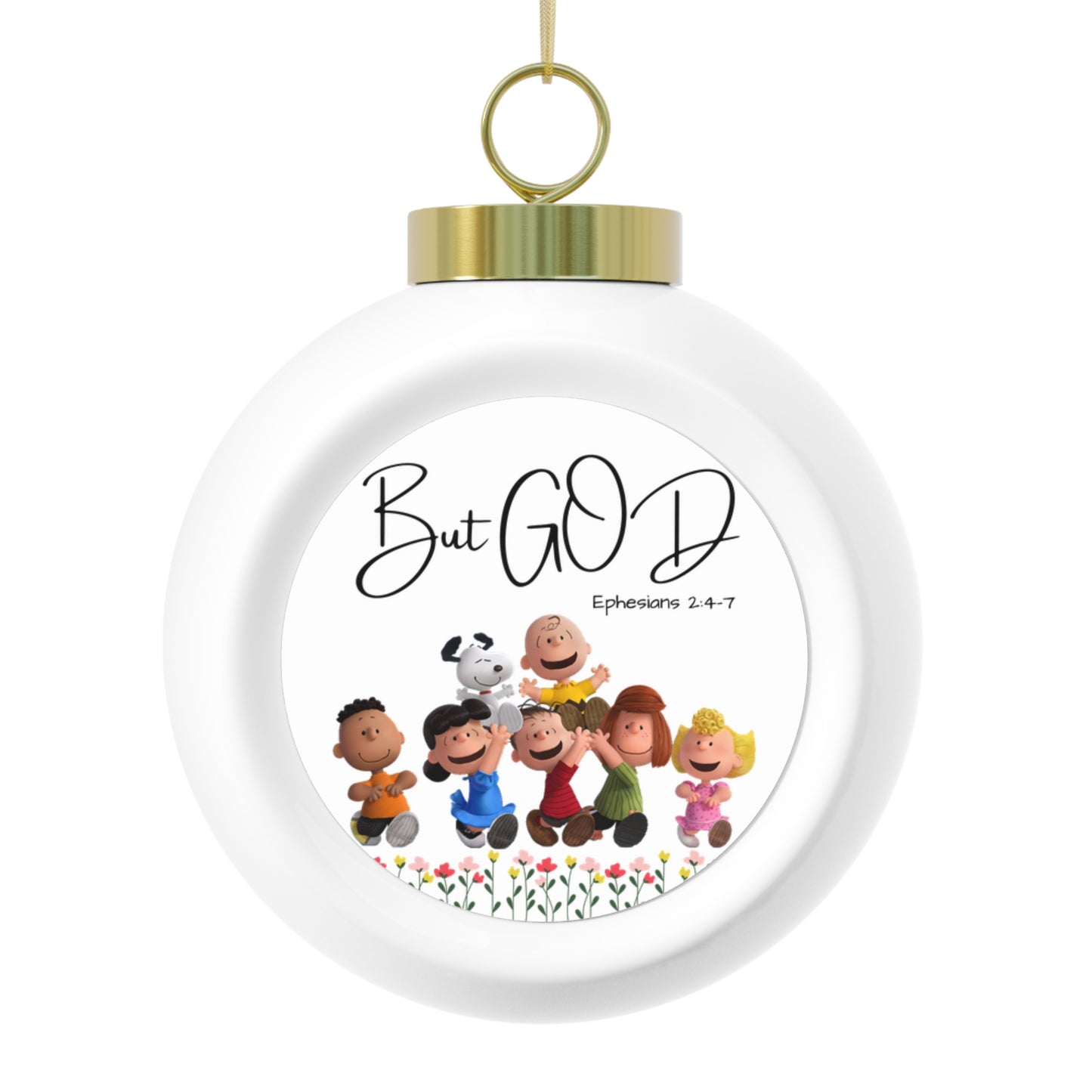 But GOD - Christmas Ball Ornament