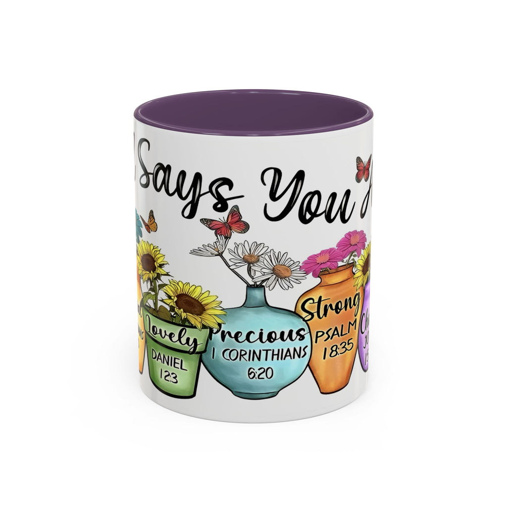 God Says You Are - You Are Loved Christian Bible Verse Coffee Mug