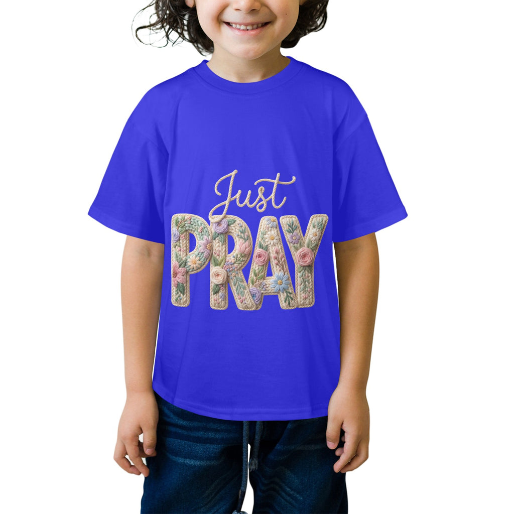 Just Pray Kids' T-Shirt in USA Size Front Print（Made in USA，Ships to USA Only）Free Shipping