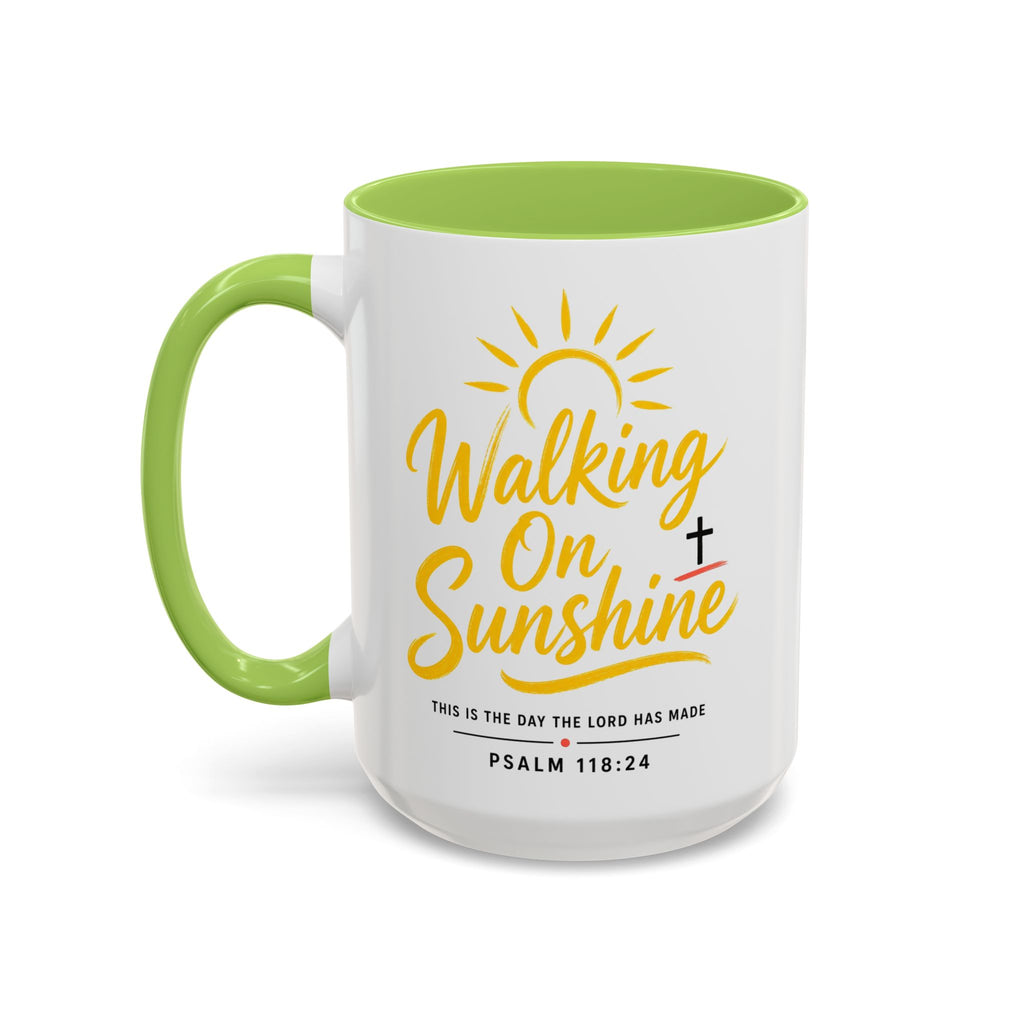 Walking on Sunshine Psalms 118:24  Accent Coffee Mug (11, 15oz)