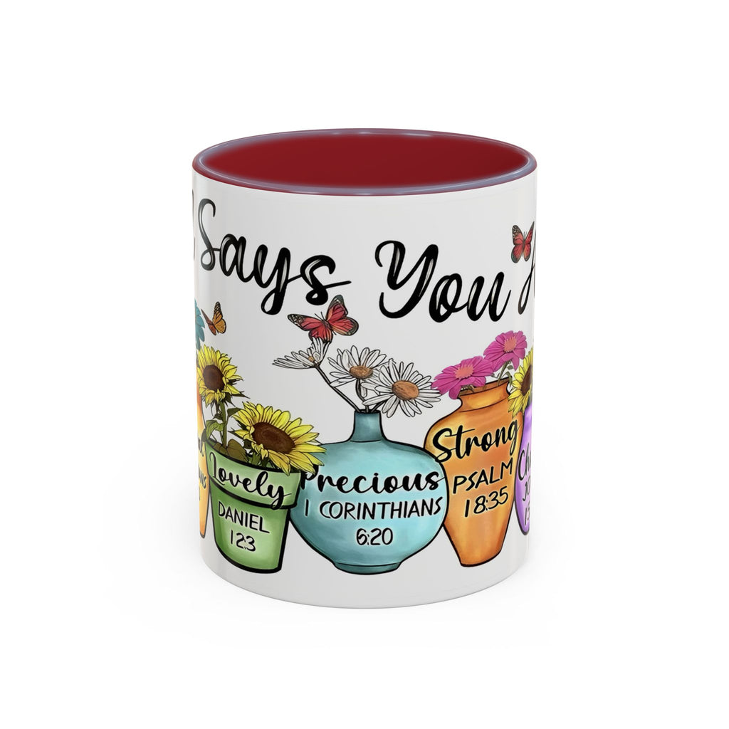 God Says You Are - You Are Loved Christian Bible Verse Coffee Mug